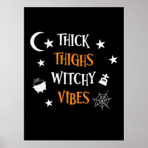 Halloween Thick Thighs Witch Vibes Birthday Poster
