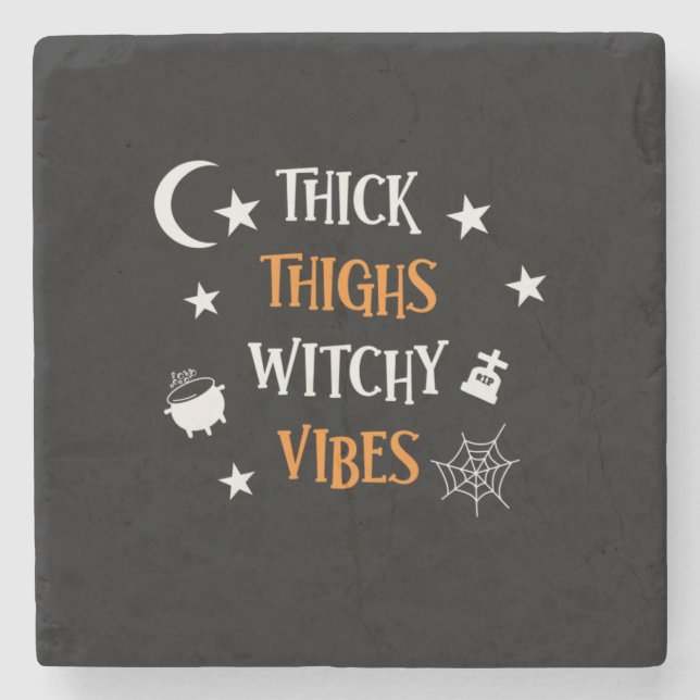 Halloween Thick Thighs Witch Vibes Birthday Stone Coaster (Front)