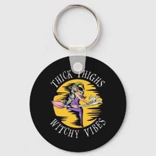 Halloween Thick Thighs Witchy Vibes Key Ring