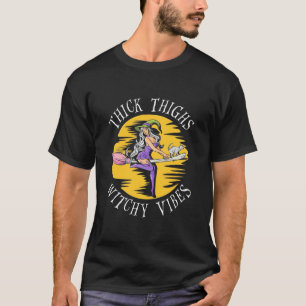 Halloween Thick Thighs Witchy Vibes T-Shirt