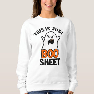 Halloween This Is Just Boo Sheet, Funny Ghost Sweatshirt