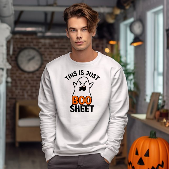 Halloween This Is Just Boo Sheet, Funny Ghost  Sweatshirt (Creator Uploaded)