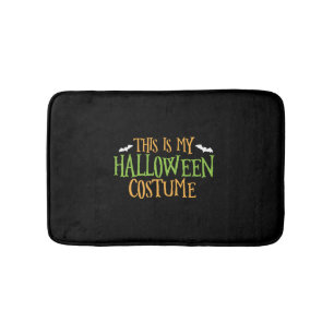 Halloween - This Is My Halloween Costume   Bath Mat