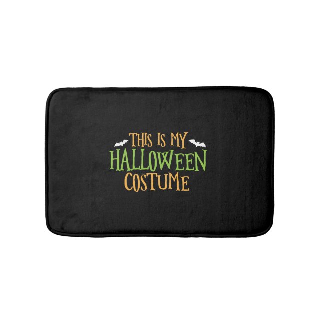 Halloween - This Is My Halloween Costume   Bath Mat (Front)