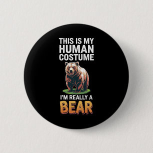 Halloween This Is My Human Costume I'm Really A Be 6 Cm Round Badge