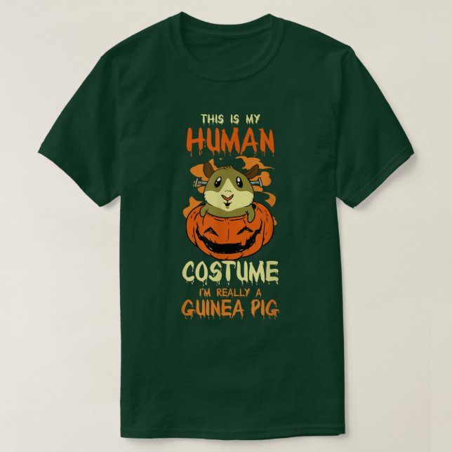 Halloween  This Is My Human Costume I'm Really A G T-Shirt (Design Front)
