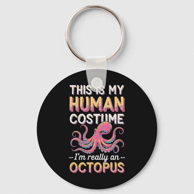 Halloween This Is My Human Costume I'm Really A Oc Key Ring (Front)