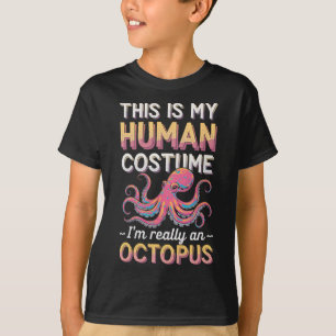 Halloween This Is My Human Costume I'm Really A Oc T-Shirt