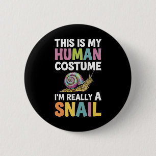 Halloween This Is My Human Costume I'm Really A Sn 6 Cm Round Badge