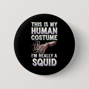 Halloween This Is My Human Costume I'm Really A Sq 6 Cm Round Badge