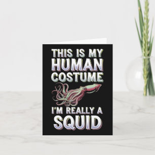 Halloween This Is My Human Costume I'm Really A Sq Card