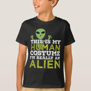 Halloween This Is My Human Costume Really An Alien T-Shirt