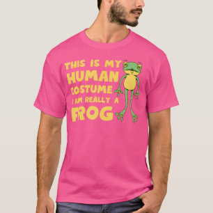Halloween This Is My Human I Am Really A Frog T-Shirt