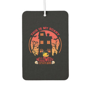 Halloween This Is My Scary Helloween Costume Car Air Freshener
