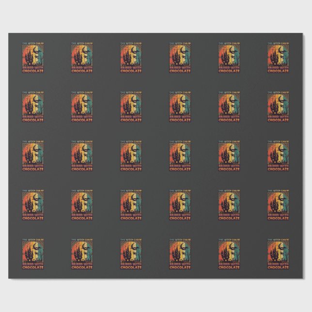 Halloween This Witch Can Be Bribed Chocolate Haunt Wrapping Paper (Flat)