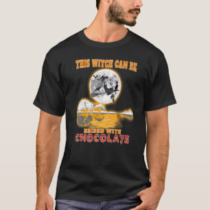 Halloween This Witch Can Be Bribed With Chocolate  T-Shirt