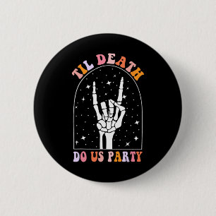 Halloween Til Death Do Us Party Retro Bachelorette 6 Cm Round Badge