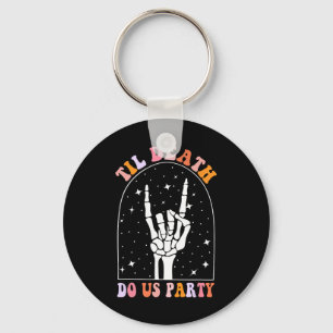 Halloween Til Death Do Us Party Retro Bachelorette Key Ring