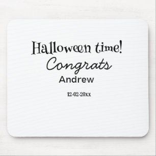 Halloween time congrats add name date year graduat mouse pad