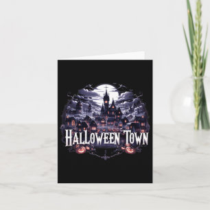 Halloween Town Skeleton Ghost Pumpkin Halloween To Card