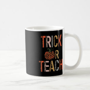 Halloween Trick Or Teach Leopard Teacher Coffee Mug