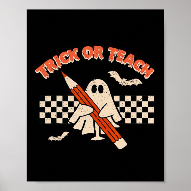 Halloween Trick Or Teach Retro Teacher  Poster (Front)
