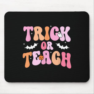 Halloween Trick Or Teach Teacher Kids Teacher Life Mouse Pad