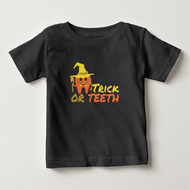 Halloween Trick or Teeth Dentist Baby T-Shirt (Front)