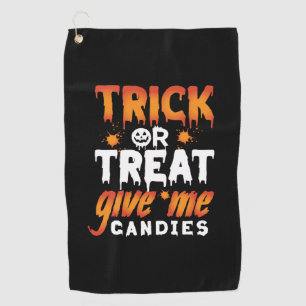 Halloween Trick Or Treat Give Me Candies Golf Towel