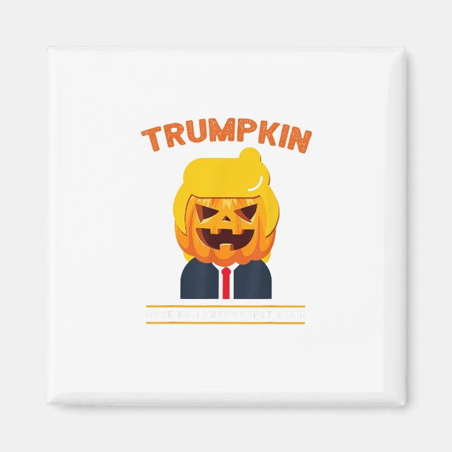 Halloween Trumpkin Funny  Pumpkin Halloween Magnet (Front)