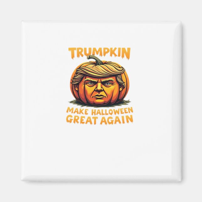 Halloween Trumpkin Make Halloween Great Again Magnet (Front)