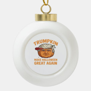 Halloween Trumpkin – Spooky Parody Quote for Hallo Ceramic Ball Christmas Ornament