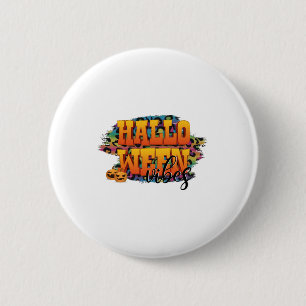 Halloween vibes   6 cm round badge