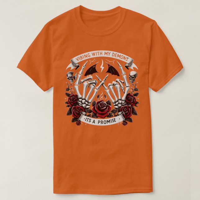 HALLOWEEN Vibing With My Demons Skeletons and Rose T-Shirt (Design Front)