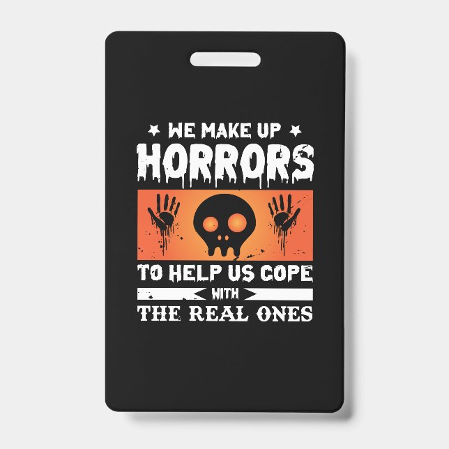 Halloween We Make Up Horrors ID Badge (Front)