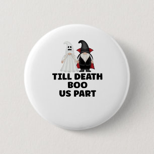 Halloween Wedding Anniversary - Till Death Boo Us 6 Cm Round Badge