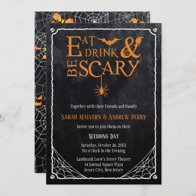 Halloween Wedding Invite Eat, Drink and Be Scary (Front/Back)