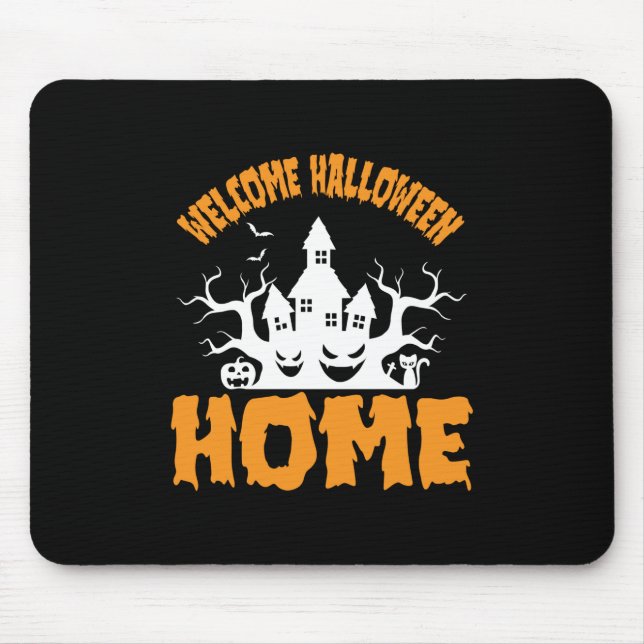 Halloween Welcome Halloween Home Birthday Mouse Pad (Front)