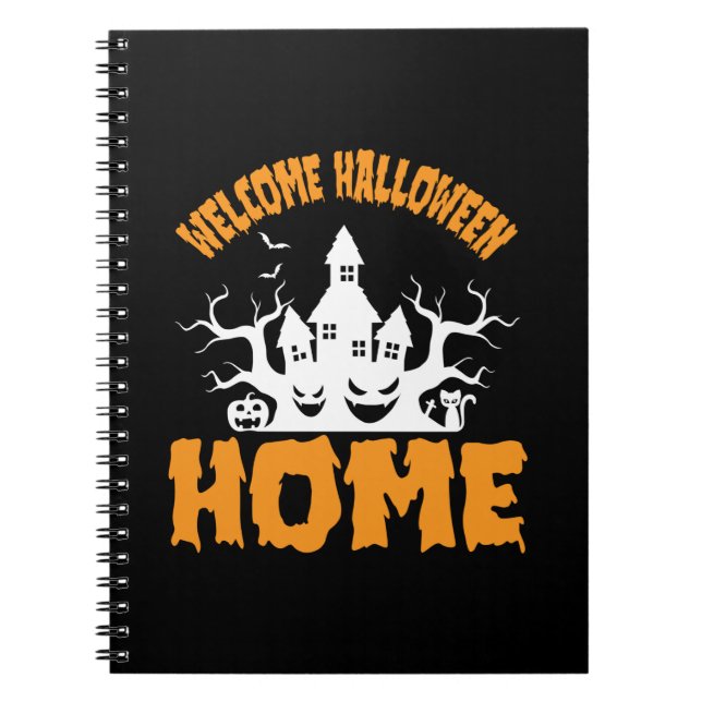 Halloween Welcome Halloween Home Birthday Notebook (Front)