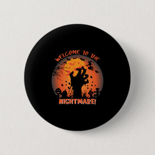 Halloween Welcome To The Nightmare 6 Cm Round Badge