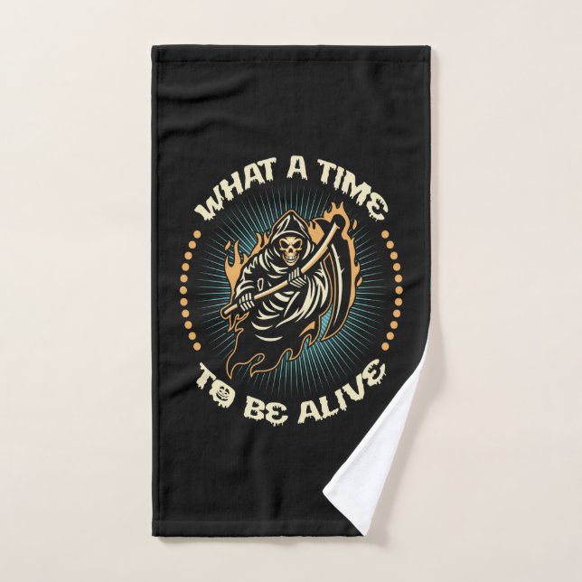 Halloween What A Time To Be Alive Birthday Hand Towel (Hand Towel)