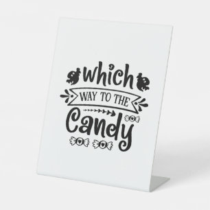 Halloween Which Way To The Candy Birthday Pedestal Sign