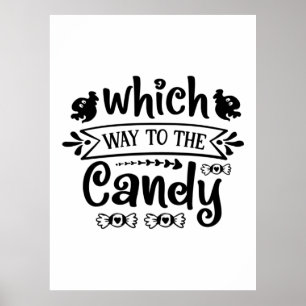 Halloween Which Way To The Candy Birthday Poster