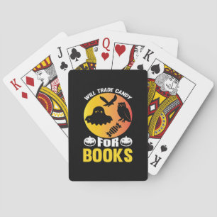 Halloween Will Trade Candy For Books Birthday Playing Cards