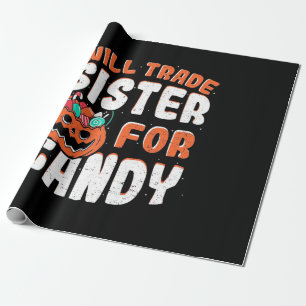 Halloween Will Trade Sister For Candy Wrapping Paper