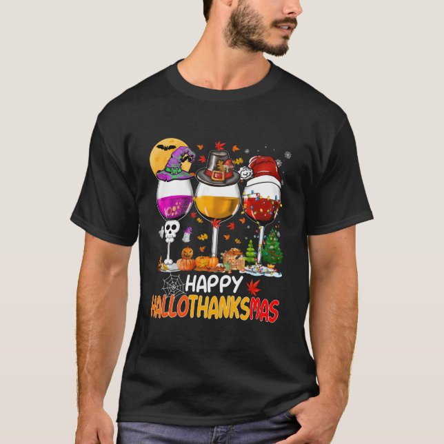 Halloween Wine Glass Happy Hallothanksmas Fall Tha T-Shirt (Front)