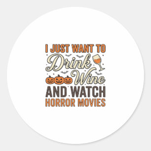 Halloween Wine Horror Movies Vintage Shirt Design_ Classic Round Sticker