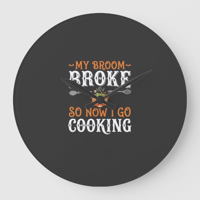 Halloween Witch Cooking Broom Broke Design_1 Large Clock (Front)