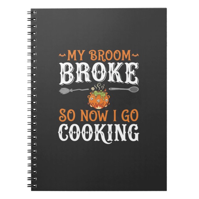 Halloween Witch Cooking Broom Broke Design_1 Notebook (Front)