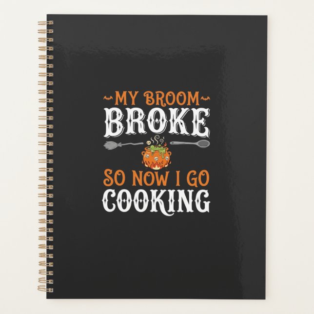 Halloween Witch Cooking Broom Broke Design_1 Planner (Front)